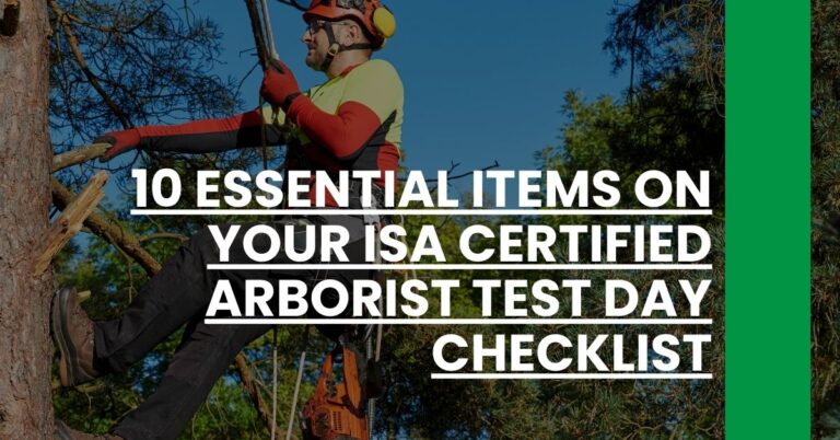 10 Essential Items on Your ISA Certified Arborist Test Day Checklist Feature Image