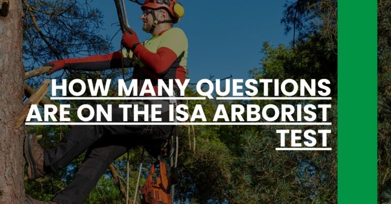 how many questions are on the isa arborist test Feature Image