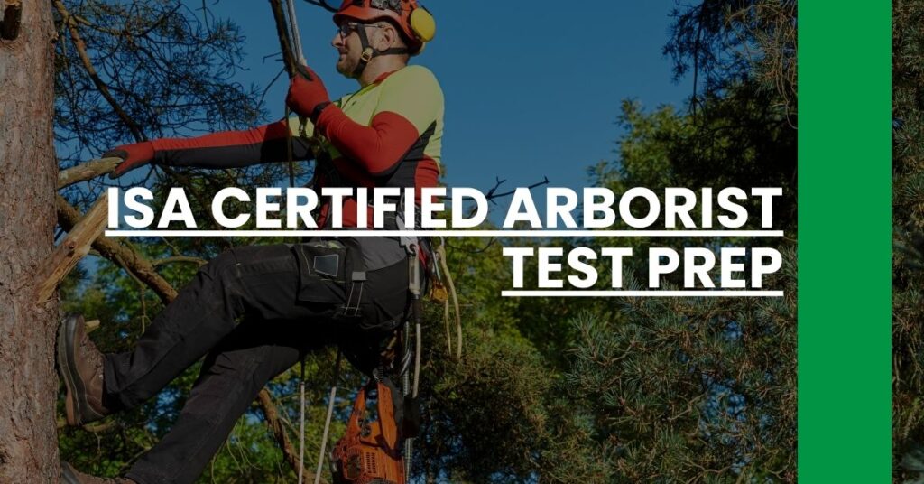 isa certified arborist test prep Feature Image